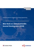 Association for science and te China et Association. China - Blue Book on China's Scientific Journal Development (2020).