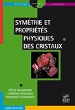 Cécile Malgrange - Symétrie et propriétés physiques des cristaux.