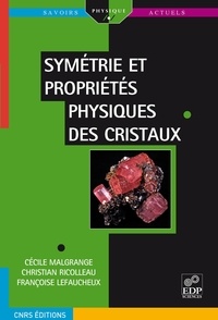 Cécile Malgrange - Symétrie et propriétés physiques des cristaux.