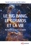 Harald Lesch et Josef M. Gaßner - Le Big Bang, le cosmos et la vie - Du néant jusqu’à ce matin.