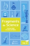 Corinne Labat et Carlos De Matos - Fragments de Science - Volume 4.