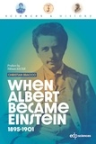 Christian Bracco - When Albert became Einstein - 1895-1901.