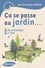 Jean-Christophe Guéguen - Ça se passe au jardin... - Tome 3, Du printemps à l'été.