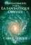 Chérif Arbouz - La fantastique Odyssée - Épopées cosmiques - Tome I.
