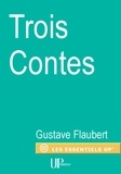 Gustave Flaubert - Trois Contes - Recueil.