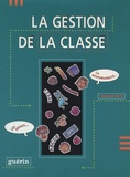 Charles Côté - La gestion de la classe.