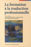 Geneviève Mareschal et Louise Brunette - La formation à la traduction professionnelle.