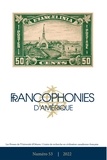 Rémi Léger et Anne Gilbert - Francophonies d'Amérique  : Francophonies d'Amérique. No. 53, Printemps 2022.