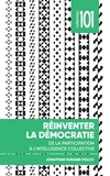 Folco jonathan Durand - Réinventer la démocratie - De la participation à l'intelligence collective.