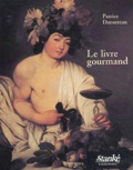 Patrice Dansereau - Le livre gourmand.