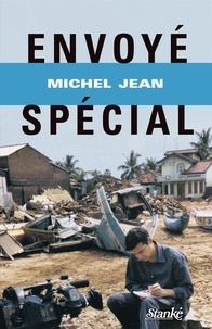 Michel Jean - Envoyé spécial - ENVOYE SPECIAL [NUM].