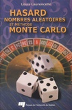 Louis Laurencelle - Hasard, nombres aléatoires et méthode Monte Carlo.