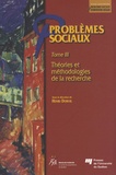 Henri Dorvil - Problèmes sociaux - Tome 3, Théories et méthodologies de la recherche.