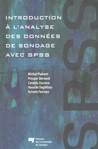 Michel Plaisent et Prosper Bernard - Introduction à l'analyse des données de sondage avec SPSS.