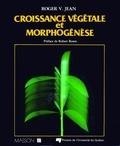 Roger V. Jean - Croissance végétale et morphogénèse.