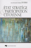 Louis Côté et Benoît Lévesque - Etat stratège et participation citoyenne.