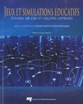 Louise Sauvé et David Kaufman - Jeux et simulations éducatifs - Etudes de cas et leçons apprises.