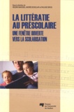 Hélène Makdissi et Andrée Boisclair - La littératie au préscolaire - Une fenêtre ouverte vers la scolarisation.