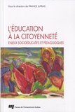 France Jutras - L'éducation à la citoyenneté - Enjeux socioéducatifs et pédagogiques.
