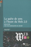 Antoine Char - La quête de sens à l'heure du Web 2.0 - Rencontre avec des journalistes du Devoir.
