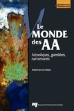 Amnon Jacob Suissa - Le monde des AA - Alcooliques, gamblers, narcomanes.