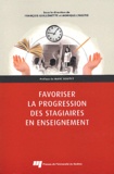 François Guillemette et Monique L'Hostie - Favoriser la progression des stagiaires en enseignement.