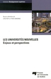 Lyse Roy et Yves Gingras - Les universités nouvelles - Enjeux et perspectives.