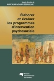 Marc Alain et Danny Dessureault - Elaborer et évaluer les programmes d'intervention psychosociale.