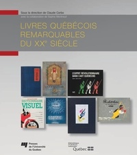 Claude Corbo - Livres quebecois remarquables du xxe siecle.