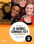 Aleksandra Grzybowska - Le Québec, connais-tu ? La diversité - Recueil de textes et d'activités (3).