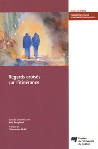 Saïd Bergheul - Regards croisés sur l'itinérance.