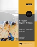 Sylvie Ouellet - Soutenir le goût de l'école, 2e édition - Le plaisir d'apprendre ensemble.