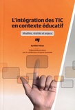 Aurélien Fiévez - L'intégration des TIC en contexte éducatif - Modèles, réalités et enjeux.