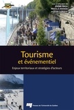 Jérôme Piriou et Priscilla Ananian - Tourisme et événementiel - Enjeux territoriaux et stratégies d'acteurs.