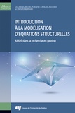 Lili Zheng et Michel Plaisent - Introduction à la modélisation d'équations structurelles - AMOS dans la recherche en gestion.