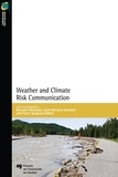 Bernard Motulsky et Jean Bernard Guindon - Weather and Climate Risk Communication.