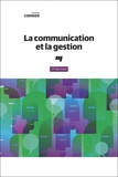 Solange Cormier - La communication et la gestion.