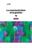 Solange Cormier - La communication et la gestion.