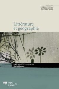 Rachel Bouvet - Littérature et géographie.