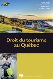 Louis Jolin - Droit du tourisme au Québec.