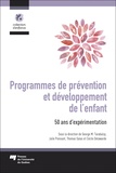 George Tarabulsy et Julie Poissant - Programmes de prévention et développement de l'enfant - 50 ans d'expérimentation.