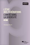 Christophe Parent - L'état des fédérations - Tome 1, L'unité dans la diversité.