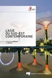 Barthélémy Courmont et Eric Mottet - L' Asie du Sud-Est contemporaine.