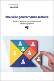 France Gravelle - Nouvelle gouvernance scolaire - Impacts sur l'agir des professionnels de l'enseignement.