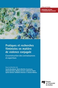 Carole Boulebsol et Marie-Marthe Cousineau - Pratiques et recherches féministes en matière de violence conjugale - Coconstruction des connaissances et expertises.