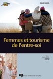 Emilie Marcil - Femmes et tourisme de l'entre-soi.