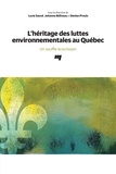 Lucie Sauvé - L'héritage des luttes environnementales au Québec - Un souffle écocitoyen.
