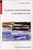 Corinne Gendron - La gestion environnementale et la norme ISO 14001.