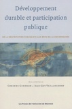 Corinne Gendron et Jean-Guy Vaillancourt - Développement durable et participation publique - De la contestation écologique aux défis de la gouvernance.