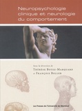 Thérèse Botez-Marquard et François Boller - Neuropsychologie clinique et neurologie du comportement.